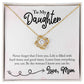 To My Daughter - Life is FIlled with Good - Necklace